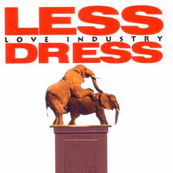 Lessdress : Love Industry
